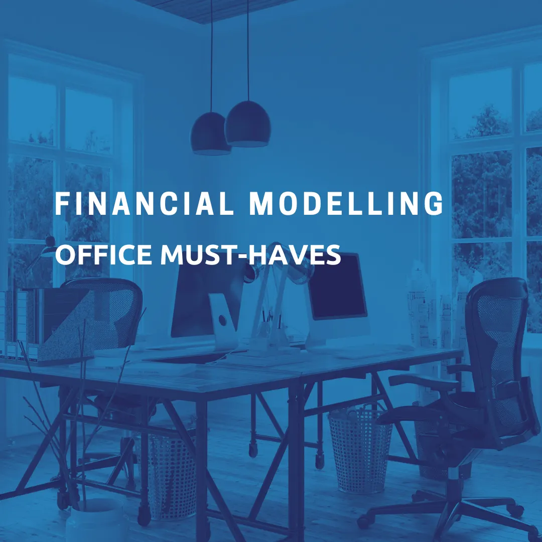 Must-Have Financial Modelling Office Accessories