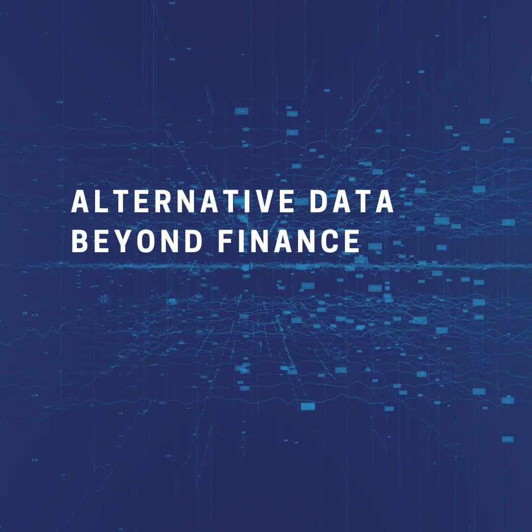 Alternative Data – Beyond Finance