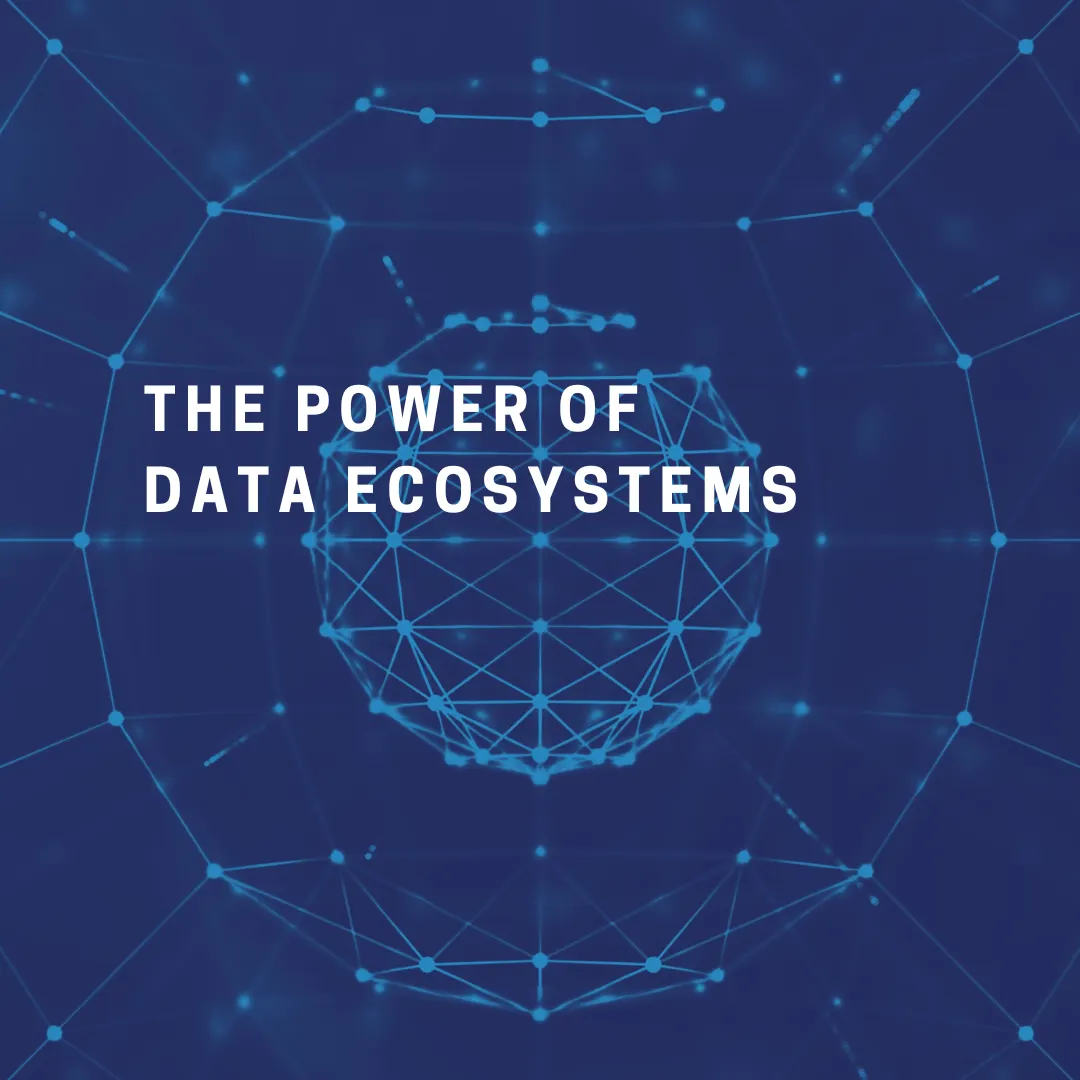 The Power of Data Ecosystems