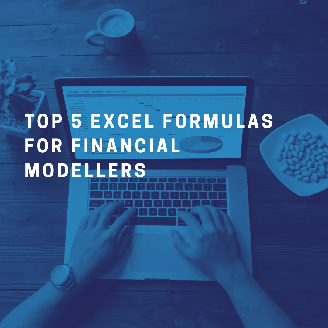 Excel Formulas for Financial Modellers