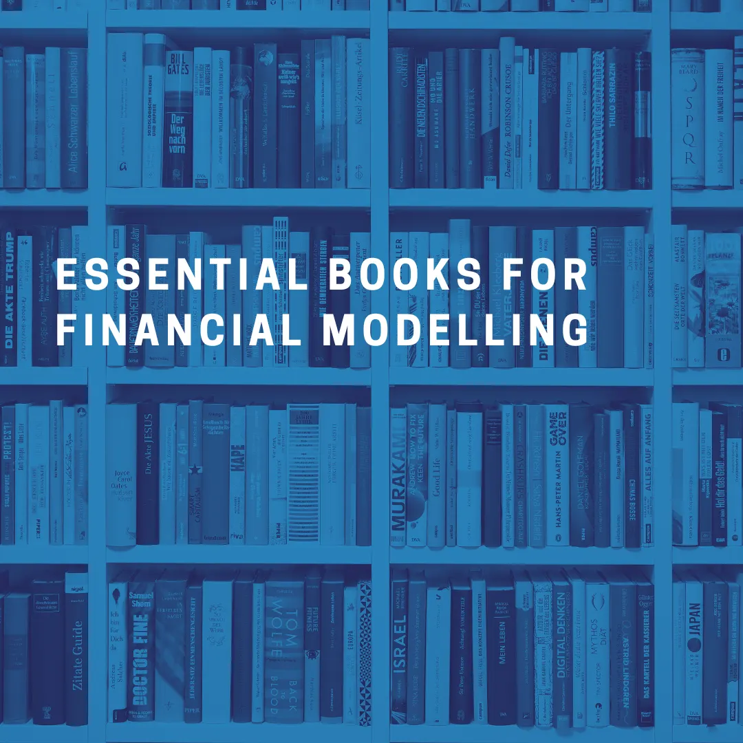 Mastering Finance: 7 Essential Books for Financial Modelling and Investment Success