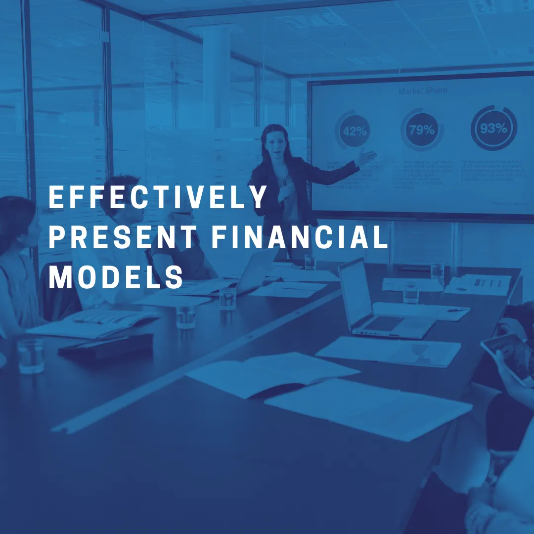 How to Effectively Present Financial Models to Stakeholders