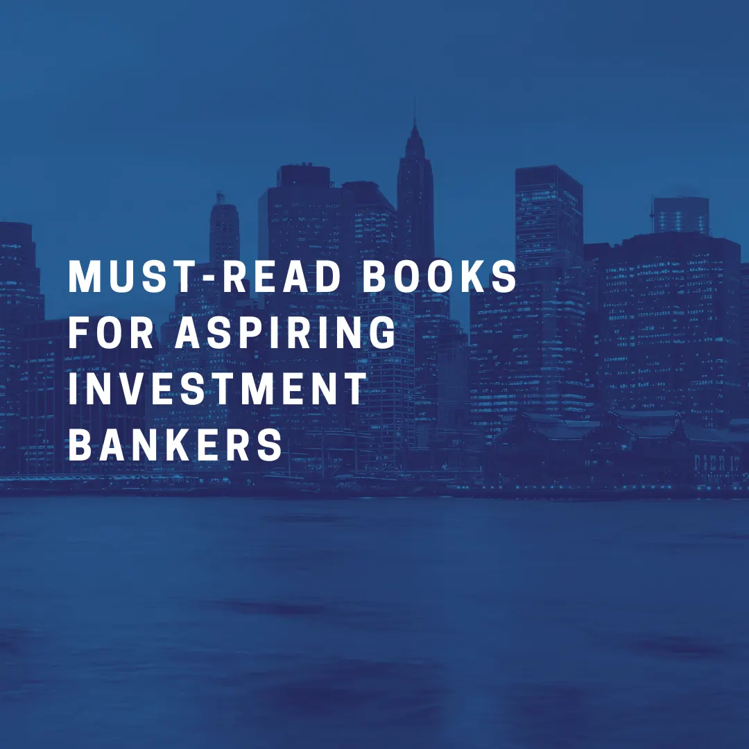 Top 5 Must-Read Books for Aspiring Investment Bankers
