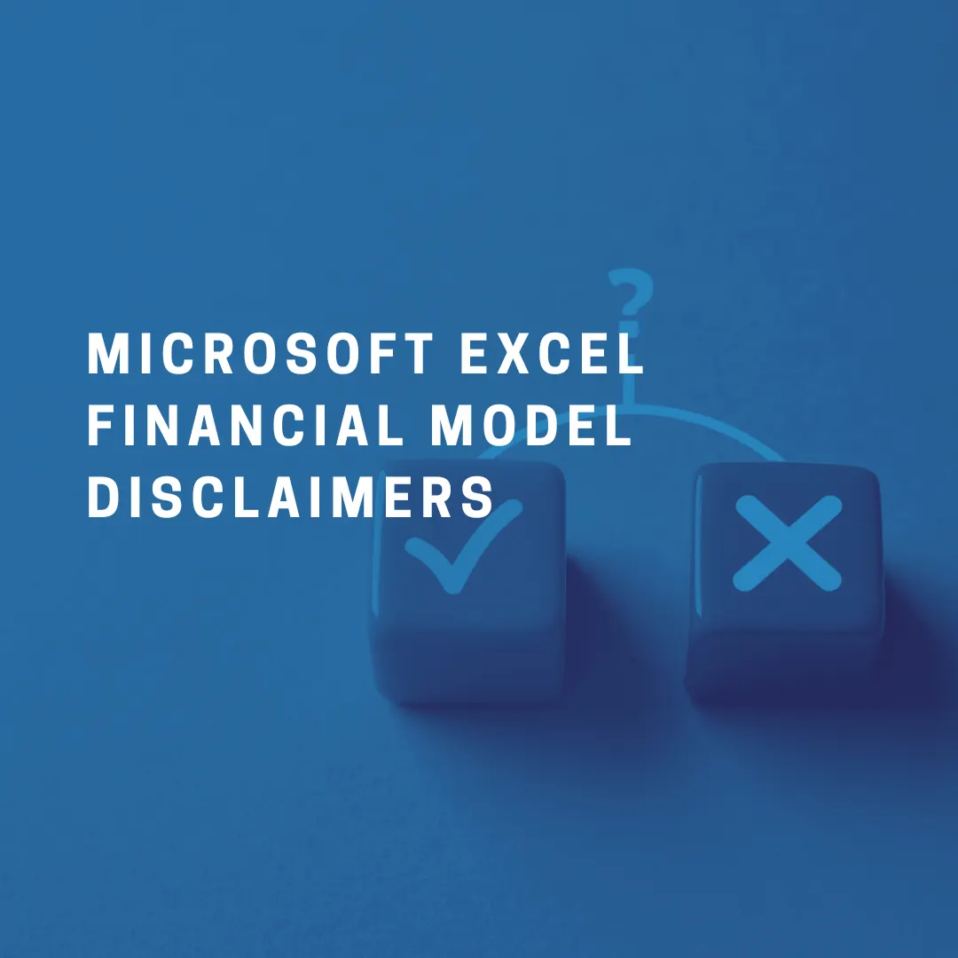Protecting Your Financial Models: Why and How to Implement Disclaimer Controls