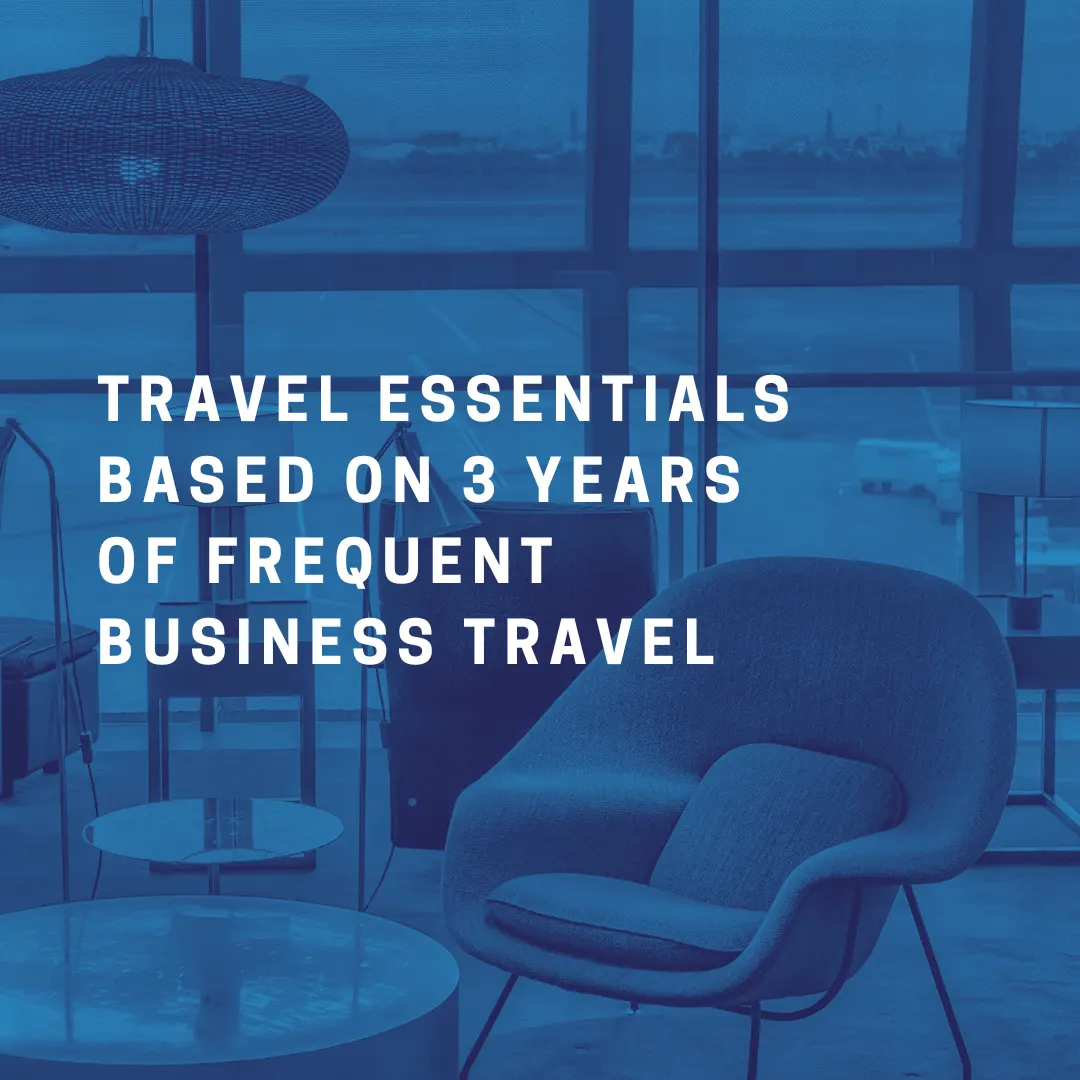 Top Business Travel Must-Haves